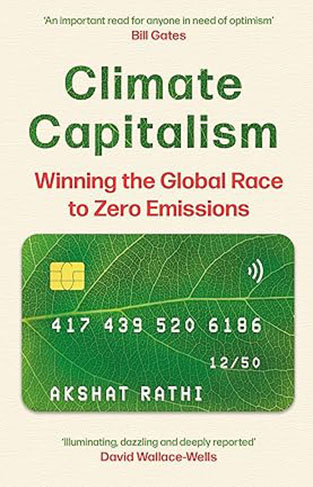 Climate Capitalism - Winning the Global Race to Zero Emissions